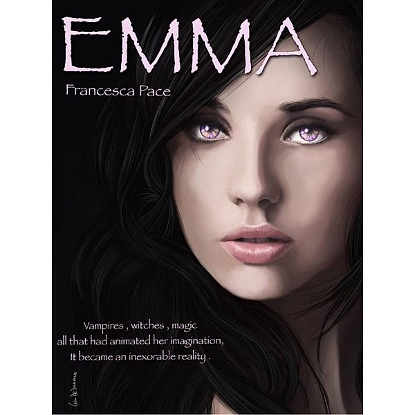 Emma, Francesca Pace
