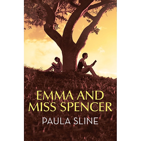 Emma and Miss Spencer, Paula Sline