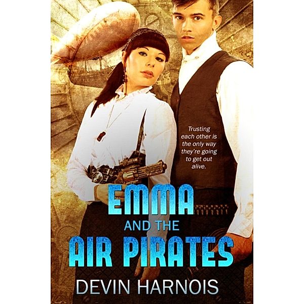 Emma and the Air Pirates, Devin Harnois