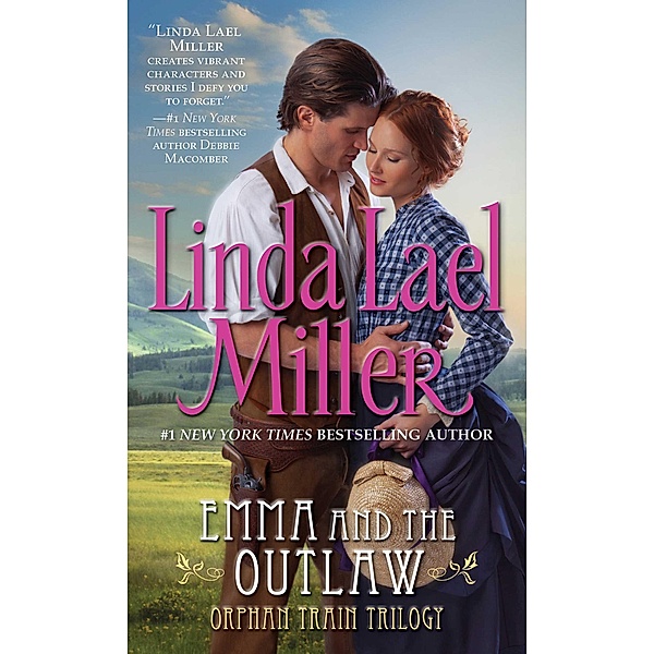 Emma And The Outlaw, Linda Lael Miller