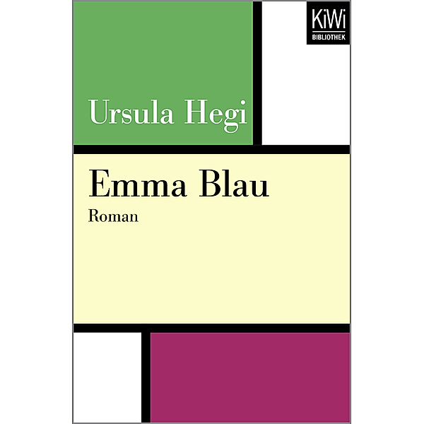 Emma Blau, Ursula Hegi