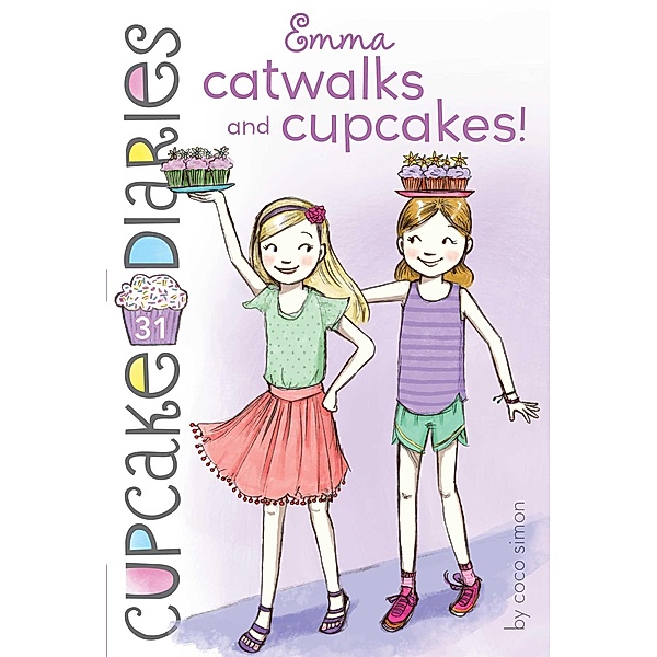 Emma Catwalks and Cupcakes!, Coco Simon