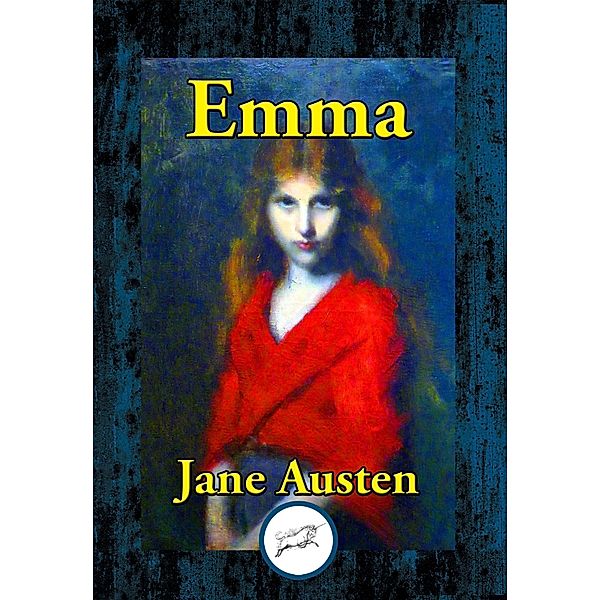 Emma / Dancing Unicorn Books, Jane Austen