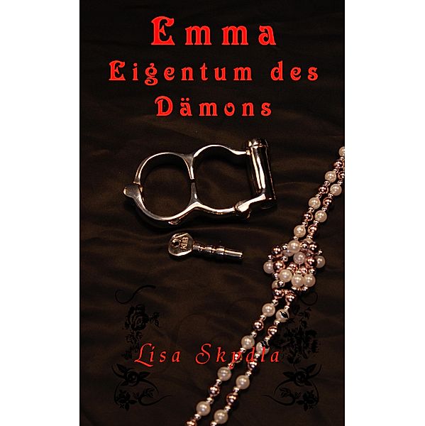 Emma - Eigentum des Dämons, Lisa Skydla