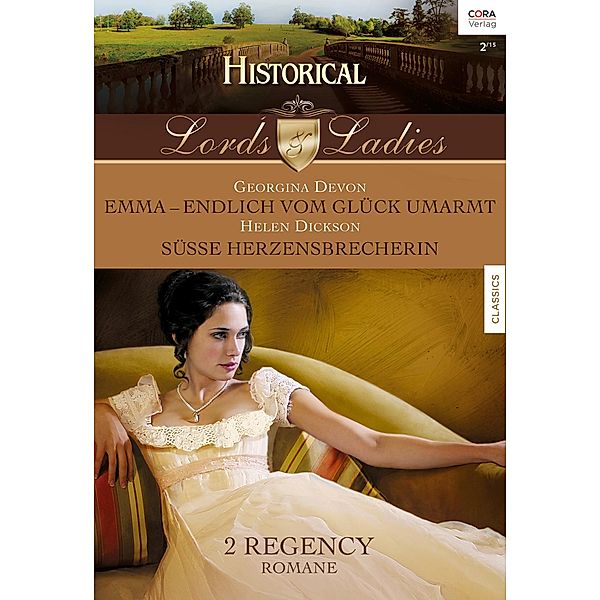 Emma - endlich vom Glück umarmt & Süße Herzensbrecherin / Lords & Ladies Bd.48, Georgina Devon, Helen Dickson