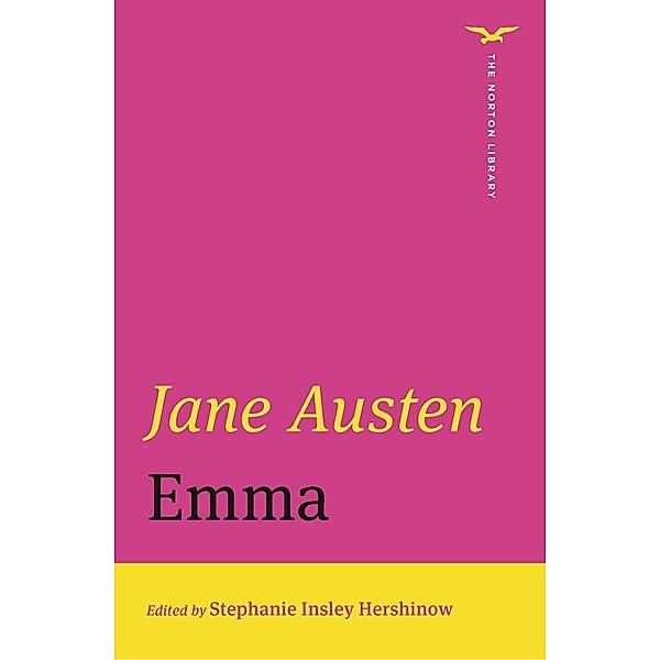 Emma (First Edition)  (The Norton Library) / The Norton Library Bd.0, Jane Austen