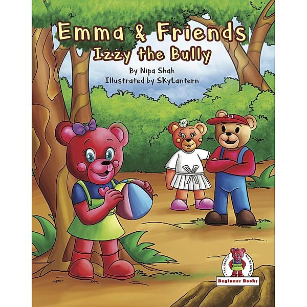 Emma & Friends - Izzy the Bully, Nipa Shah