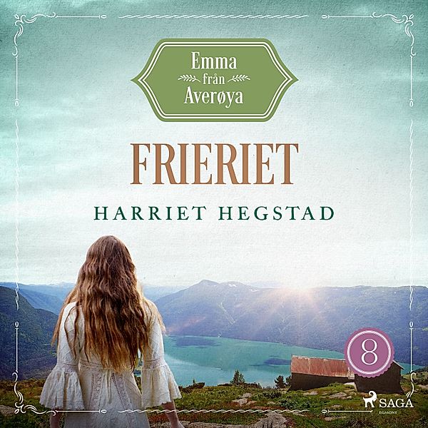 Emma från Averøya - 8 - Frieriet, Harriet Hegstad