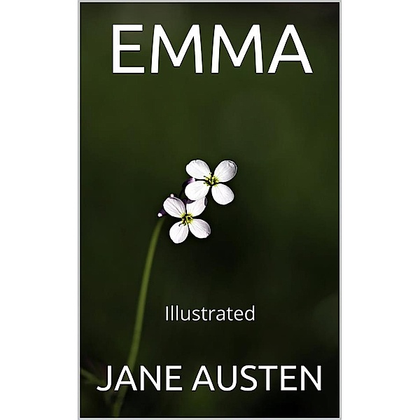 Emma - Illustrated, Jane Austen