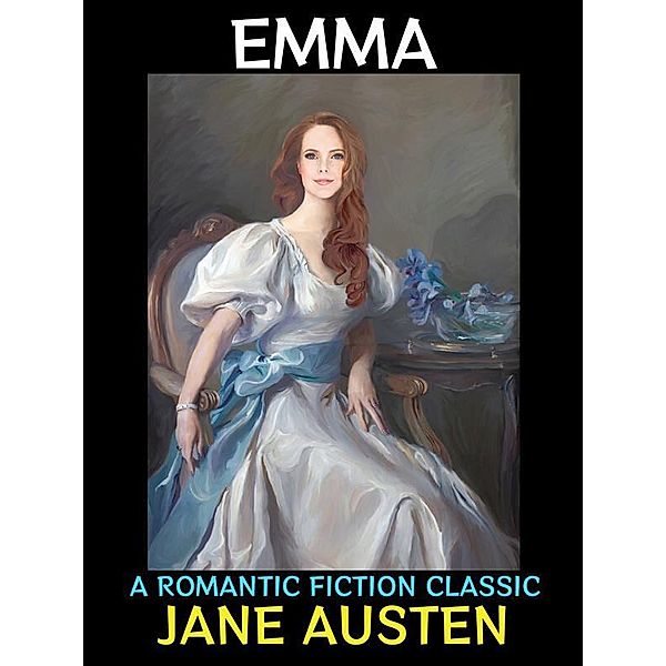 Emma / Jane Austen Collection Bd.3, Jane Austen