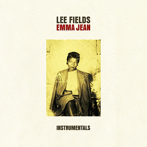 Emma Jean (Instrumentals) (Vinyl), Lee Fields & The Expressions