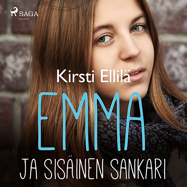 Emma-kirjat - 2 - Emma ja sisäinen sankari, Kirsti Ellilä