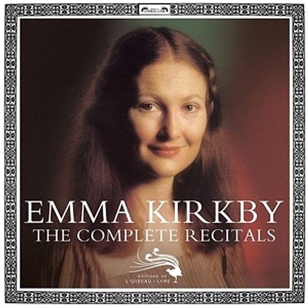 Emma Kirkby-The Complete Recitals, Emma Kirkby, Anthony Rooley, Christopher Hogwood