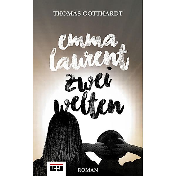 Emma Laurent, Thomas Gotthardt