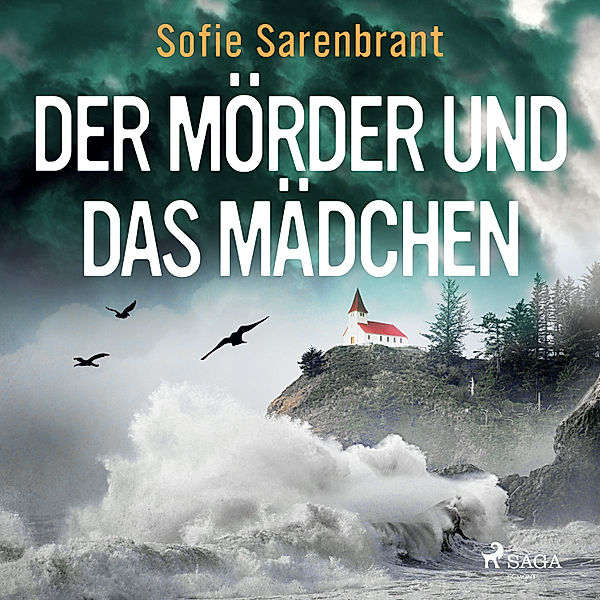 Emma Sköld - 1 - Der Mörder und das Mädchen, Sofie Sarenbrant