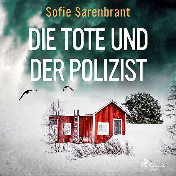Emma Sköld - 3 - Die Tote und der Polizist, Sofie Sarenbrant
