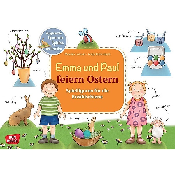 Emma und Paul feiern Ostern, m. 1 Beilage, Monika Lehner