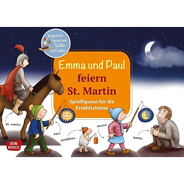 Emma und Paul feiern St. Martin, m. 1 Beilage, Monika Lehner