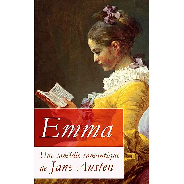 Emma - Une comédie romantique de Jane Austen, Jane Austen