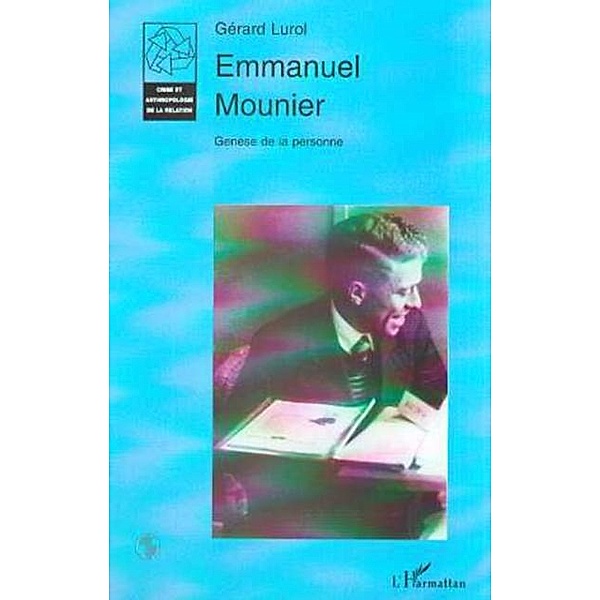 EMMANUEL MOUNIER / Hors-collection, Lurol Gerard