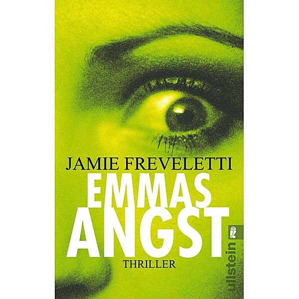 Emmas Angst / Ein Emma-Caldridge-Thriller Bd.03, Jamie Freveletti