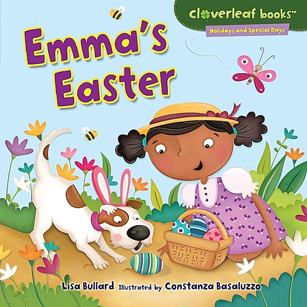 Emma's Easter / Holidays and Special Days, Lisa Bullard, Constanza Basaluzzo