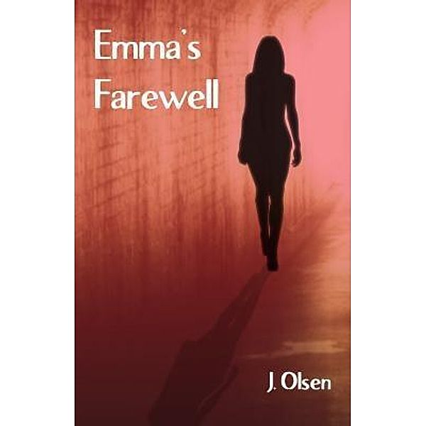 Emma's Farewell, J. Olsen
