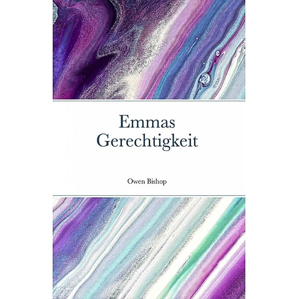 Emmas Gerechtigkeit, Owen Bishop