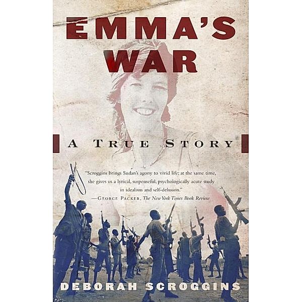 Emma's War, Deborah Scroggins