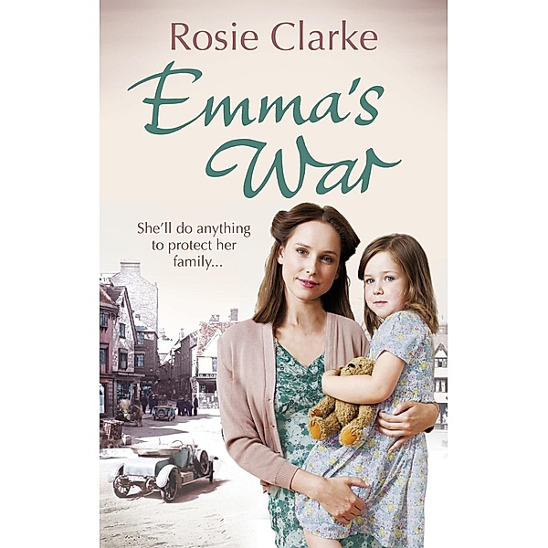 Emma's War / Emma Trilogy Bd.2, Rosie Clarke
