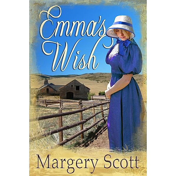 Emma's Wish / Margery Scott, Margery Scott