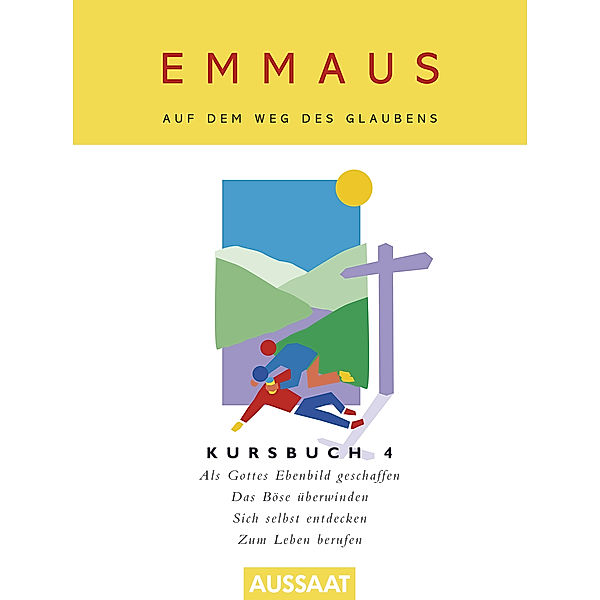 Emmaus, Auf dem Weg des Glaubens, Kursbuch