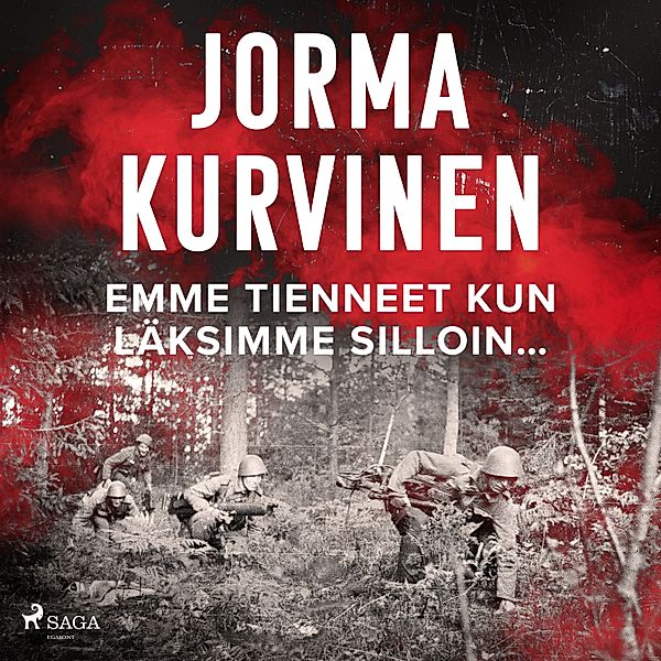 Emme tienneet kun läksimme silloin…, Jorma Kurvinen