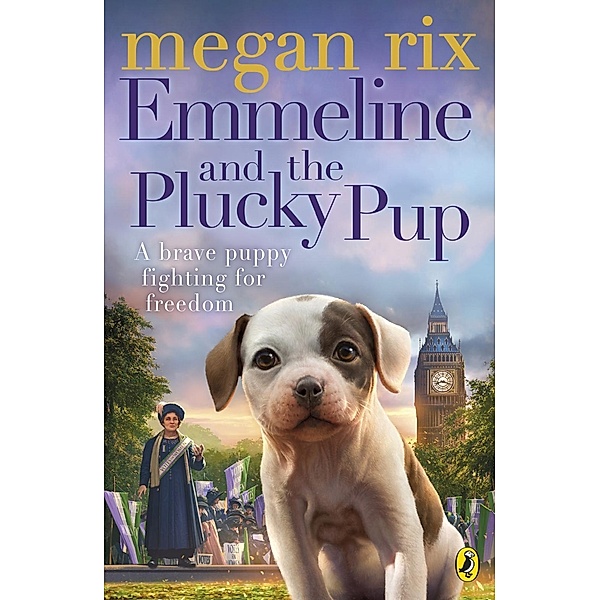 Emmeline and the Plucky Pup, Megan Rix