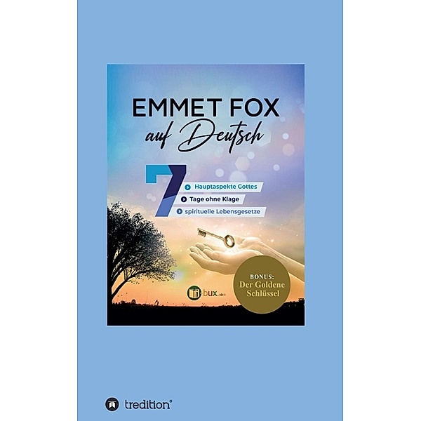 Emmet Fox auf Deutsch, Emmet Fox