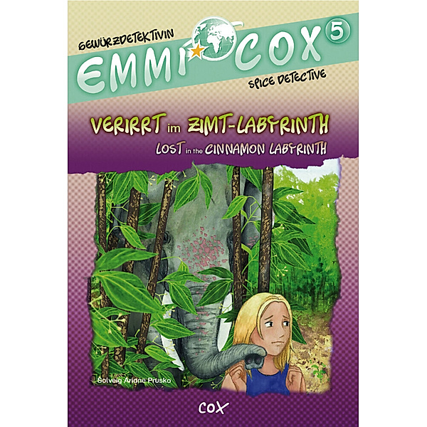 Emmi Cox - Verirrt im Zimt-Labyrinth / Lost in the Cinnamon Labyrinth, Solveig Ariane Prusko