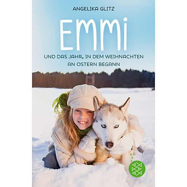 Emmi und das Jahr, in dem Weihnachten an Ostern begann, Angelika Glitz