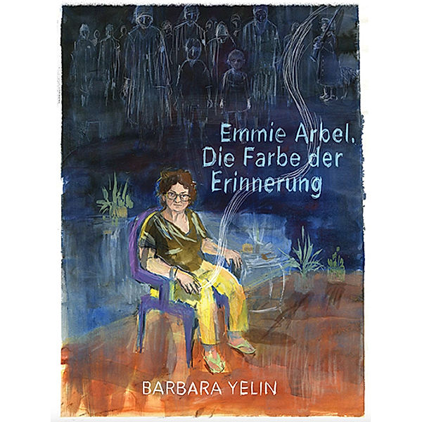 Emmie Arbel, Barbara Yelin