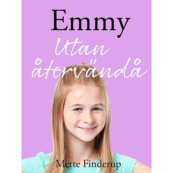 Emmy 9 - Utan återvändo / Emmy Bd.9, Mette Finderup