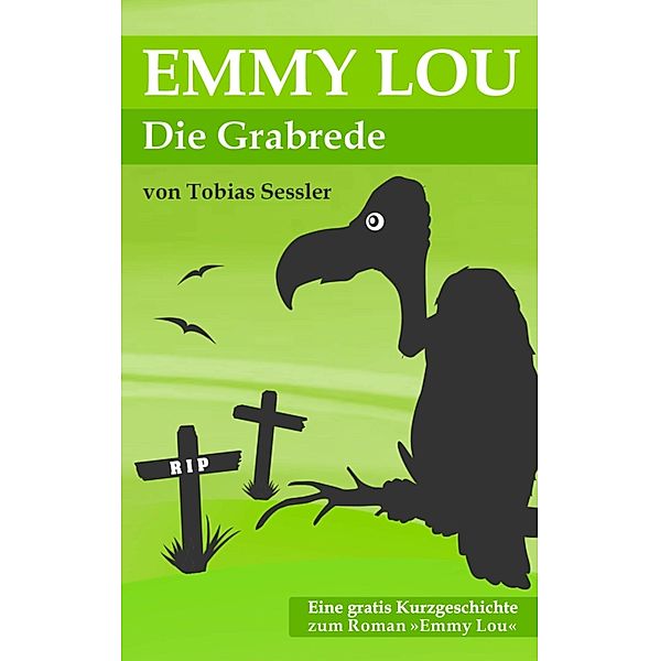 Emmy Lou - Die Grabrede, Tobias Sessler
