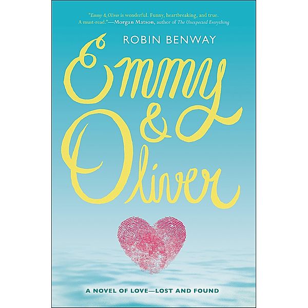Emmy & Oliver, Robin Benway