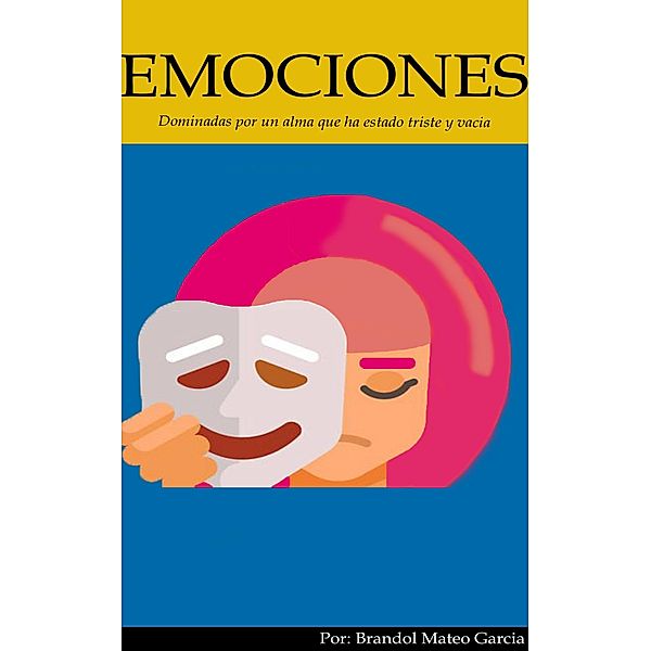 Emociones, Brandol Mateo