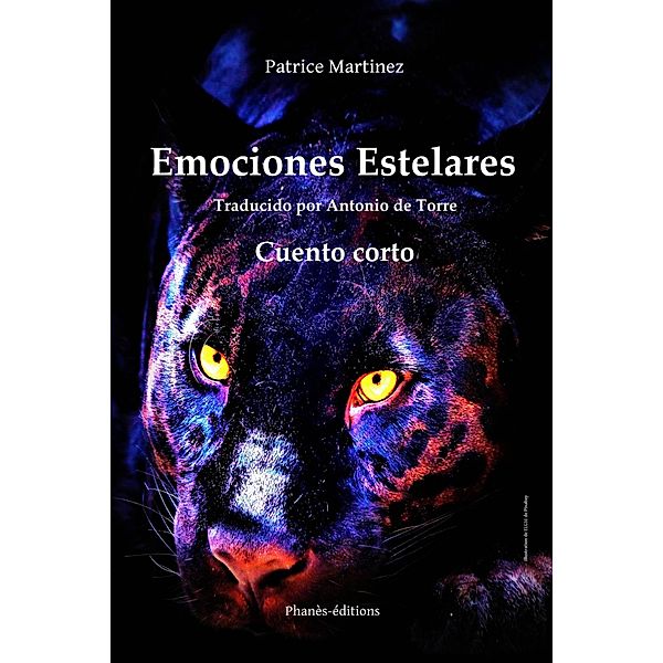 Emociones estelares (Cuento corto) / Cuento corto, Patrice Martinez