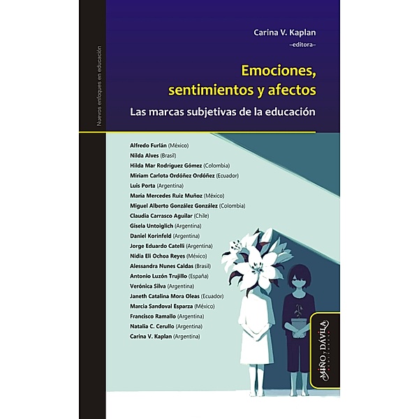 Emociones, sentimientos y afectos / Nuenos enfoques en educación Bd.31