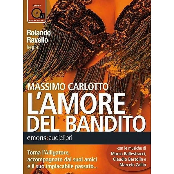 Emons, audiolibri - L' amore del bandito,1 MP3-CD, Massimo Carlotto