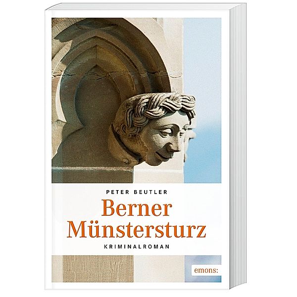 emons: kriminalroman / Berner Münstersturz, Peter Beutler