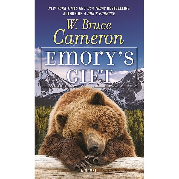 Emory's Gift, W. Bruce Cameron