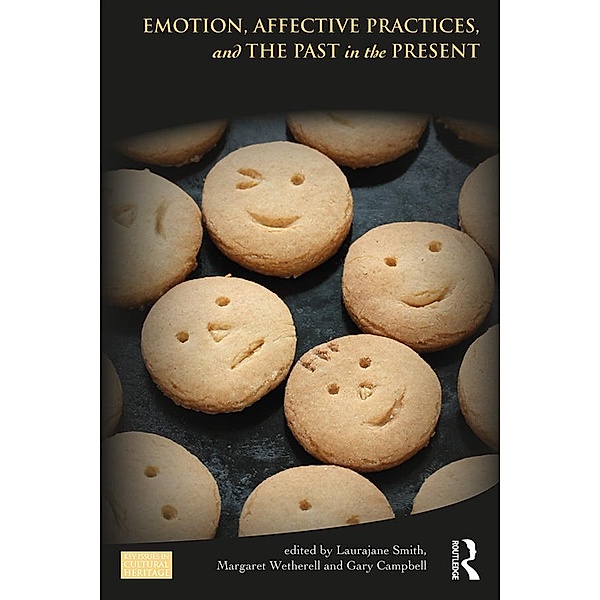 Emotion, Affective Practices, and the Past in the Present