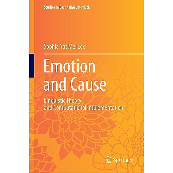 Emotion and Cause / Studies in East Asian Linguistics, Sophia Yat Mei Lee