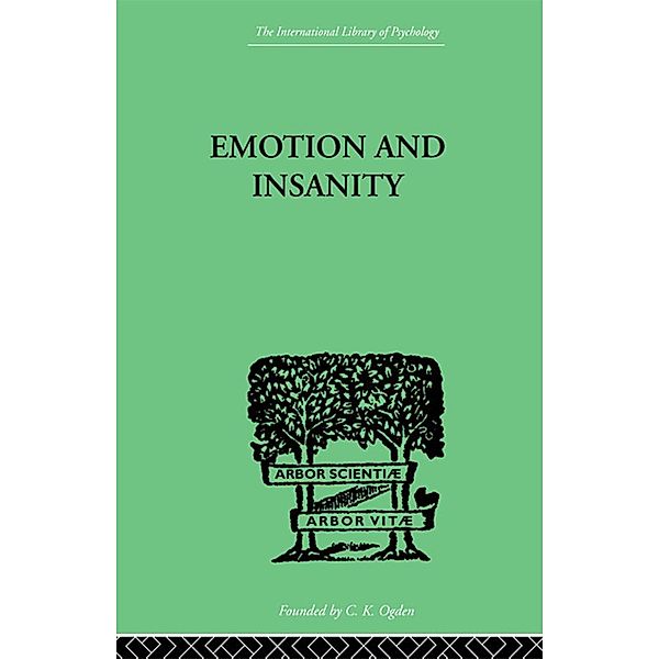 Emotion and Insanity, S. Thalbitzer